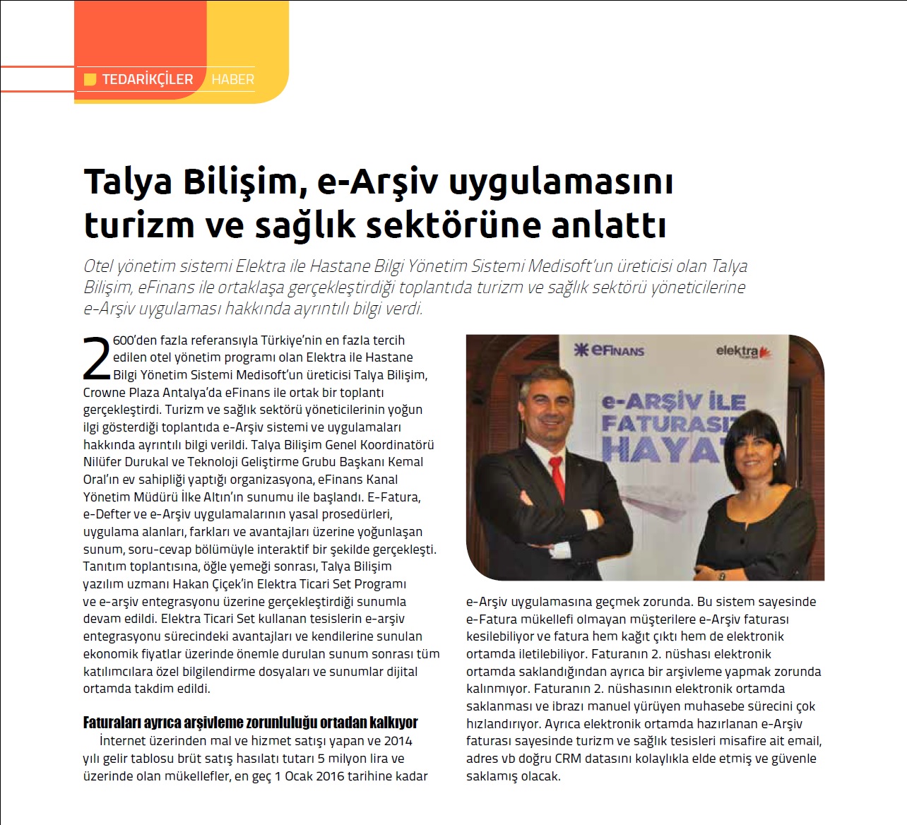 TALYA BİLİŞİM TURİZM VE SAĞLIK SEKTÖRÜNE E-ARŞİV’İ ANLATTI (GM Dergisi Kasım 2015)