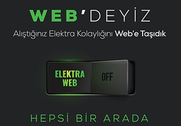 Alıştığınız Elektra Kolaylığını Web’e Taşıdık!