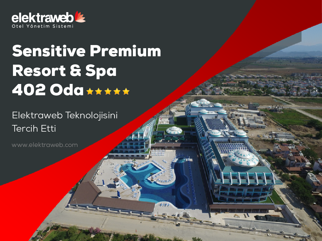 Sensitive Premium Resort Elektraweb ile Artık Çok Daha Dijital