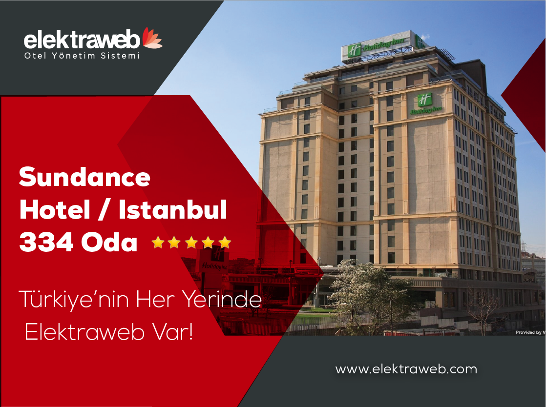 Sundance Hotel İstanbul, Elektraweb ile Büyük Tasarruf Ediyor