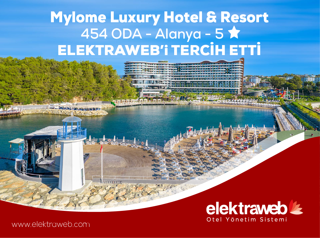 Mylome Luxury Hotel & Resort Elektrawebliler Arasına Katıldı