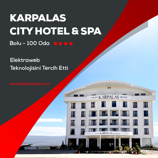 Elektraweb Otel Programı, Karpalas City Hotel & SPA’da kullanılmaya başlandı