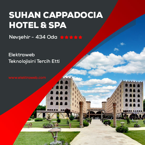 Suhan Kapadokya Hotel & SPA, Elektraweb ailesine katıldı