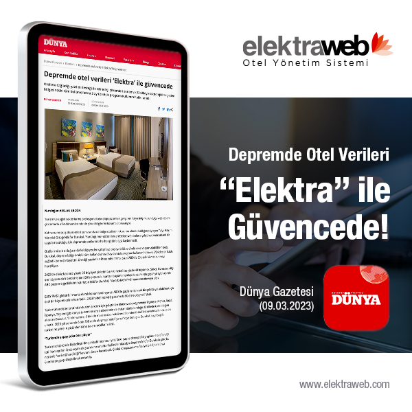 DEPREMDE OTEL VERİLERİ ‘ELEKTRA’ İLE GÜVENCEDE