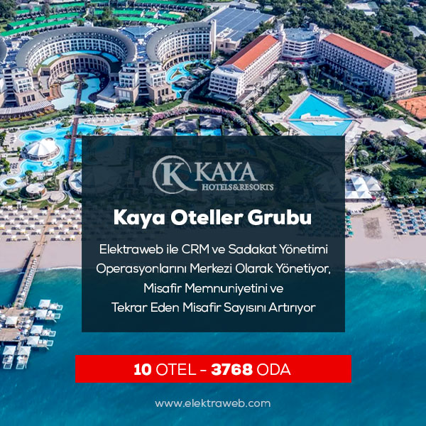 Kaya Oteller Grubu Elektraweb’i Tercih Etti.