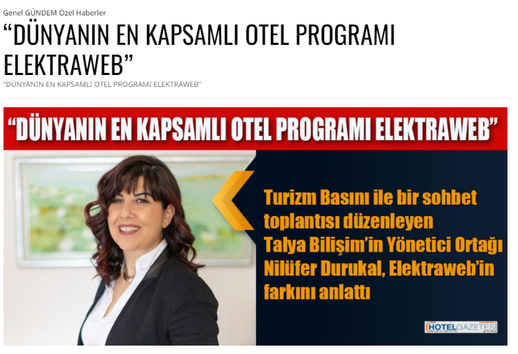 Dünyanın En Kapsamlı Otel Programı Elektraweb (otelgazetesi.com – 29.05.2023)